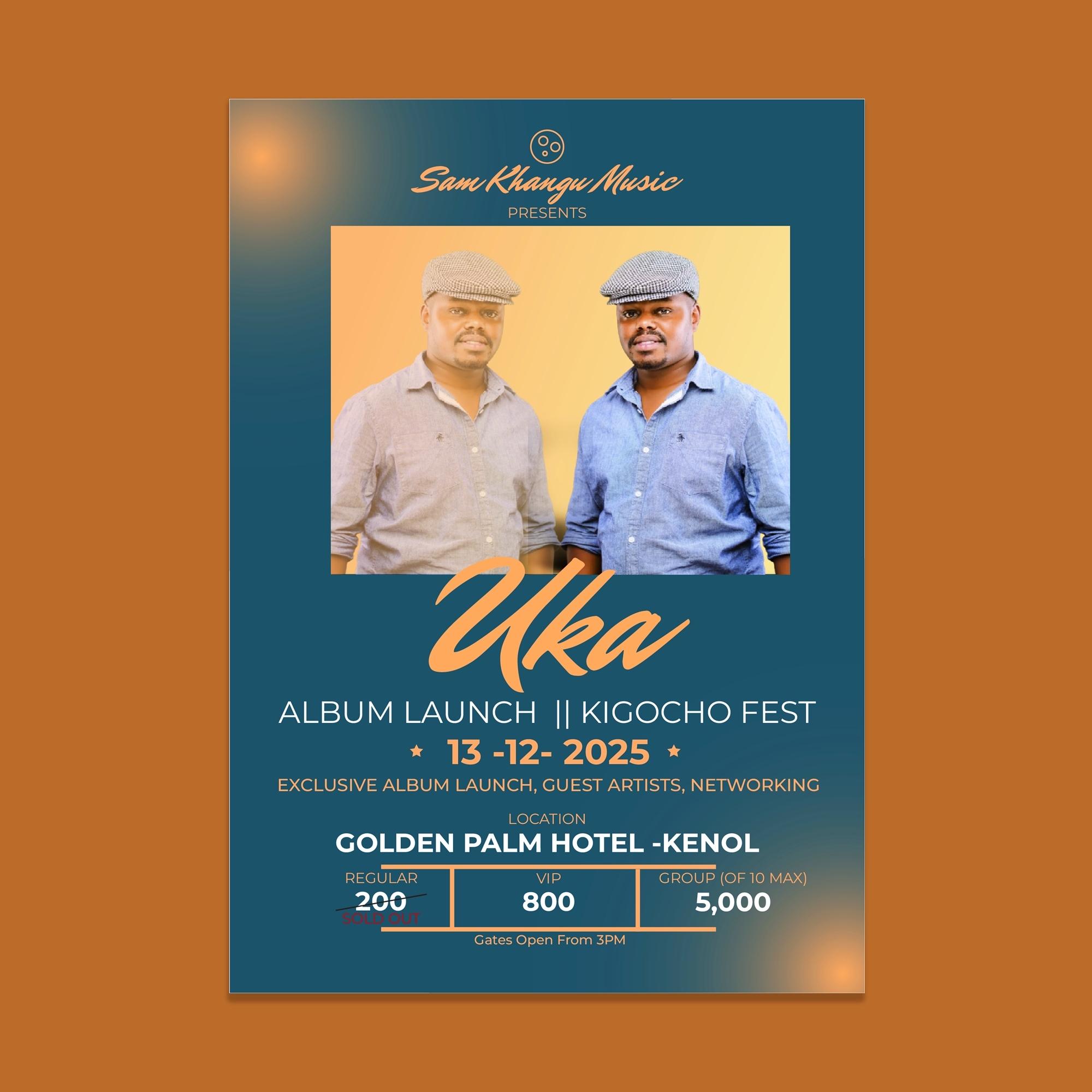 Uka Album Launch &  Kigocho Murang'a  Edition 1